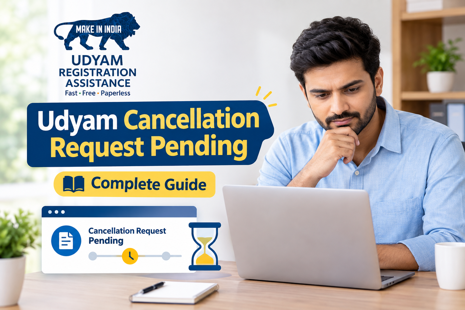 Udyam Cancellation Request Pending| complete Guide